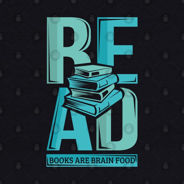 Read Books Are Brain Food Literature Writing by ghsp